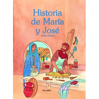 Historia De María Y José (Primera edición)
